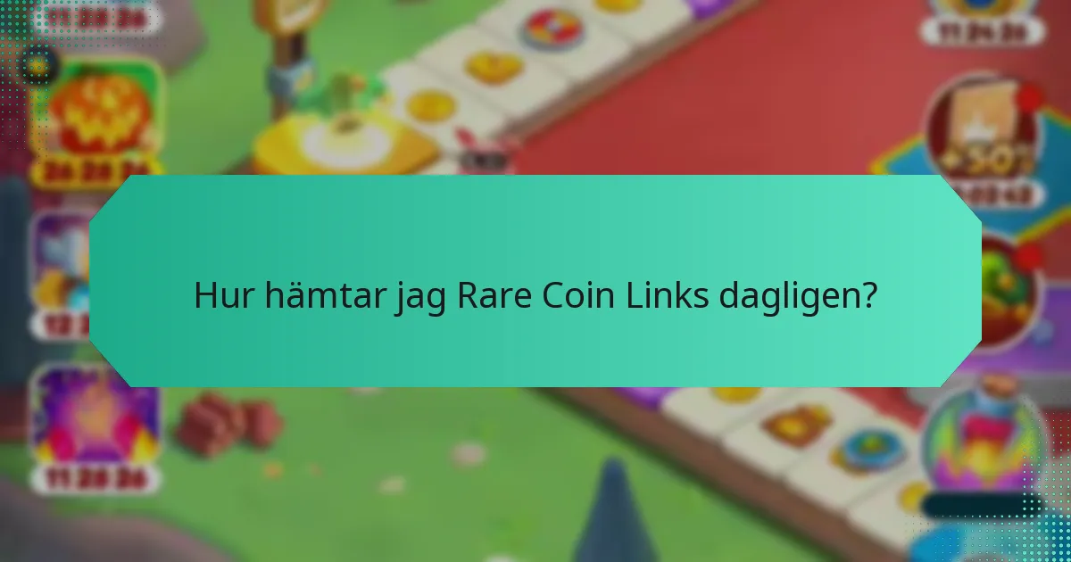 Vilka unika belöningar kan jag tjäna från Rare Coin Links?