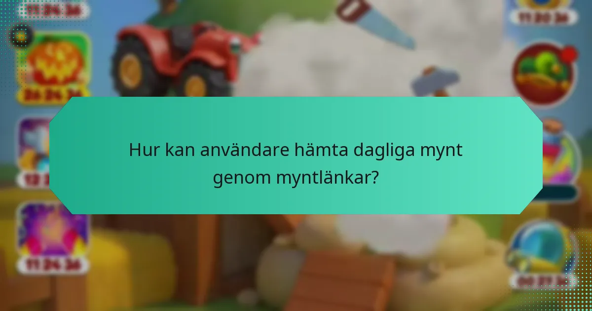 Hur kan användare hämta dagliga mynt genom myntlänkar?