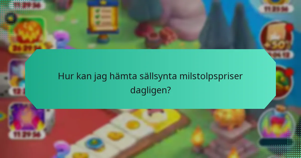 Hur kan jag hämta sällsynta milstolpspriser dagligen?