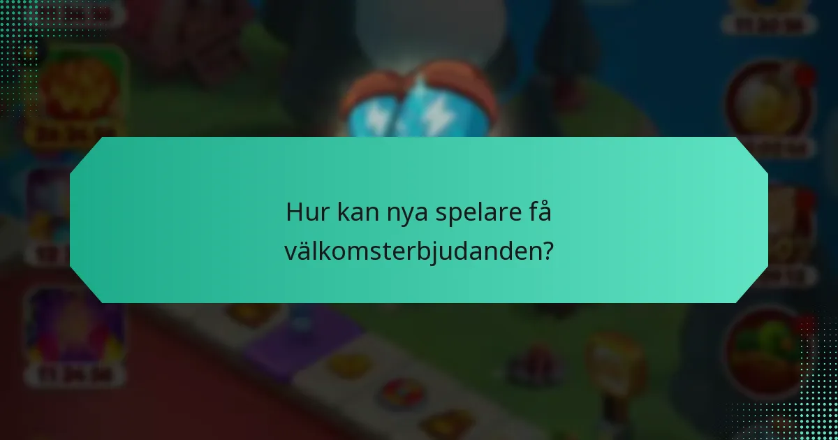 Hur kan nya spelare få välkomsterbjudanden?