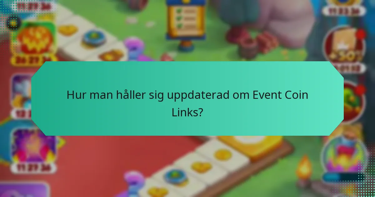 Vilka speciella evenemang är kopplade till Event Coin Links?