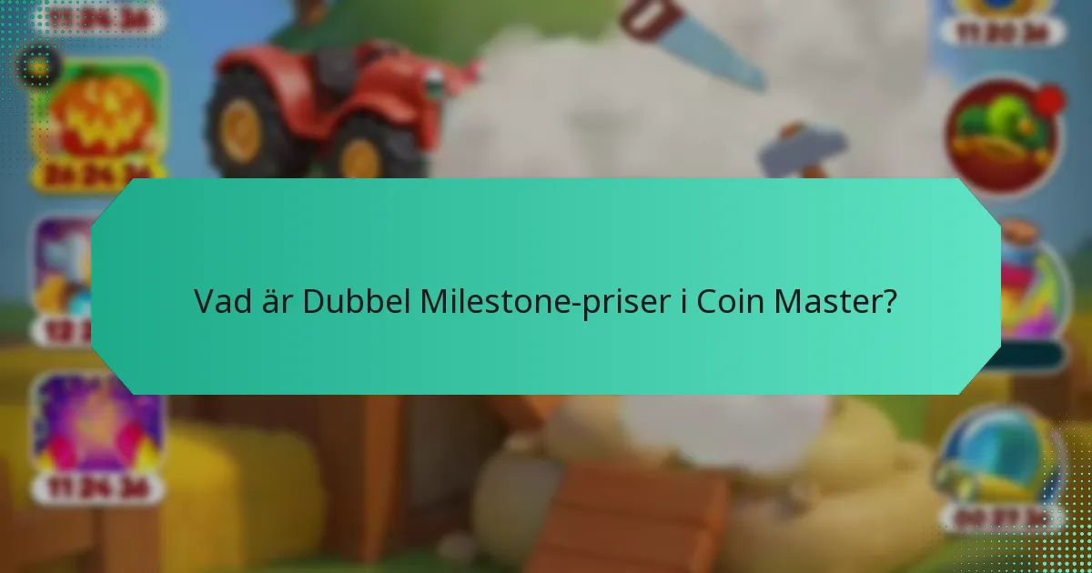 Hur deltar man i Dubbel Milestone-priser?