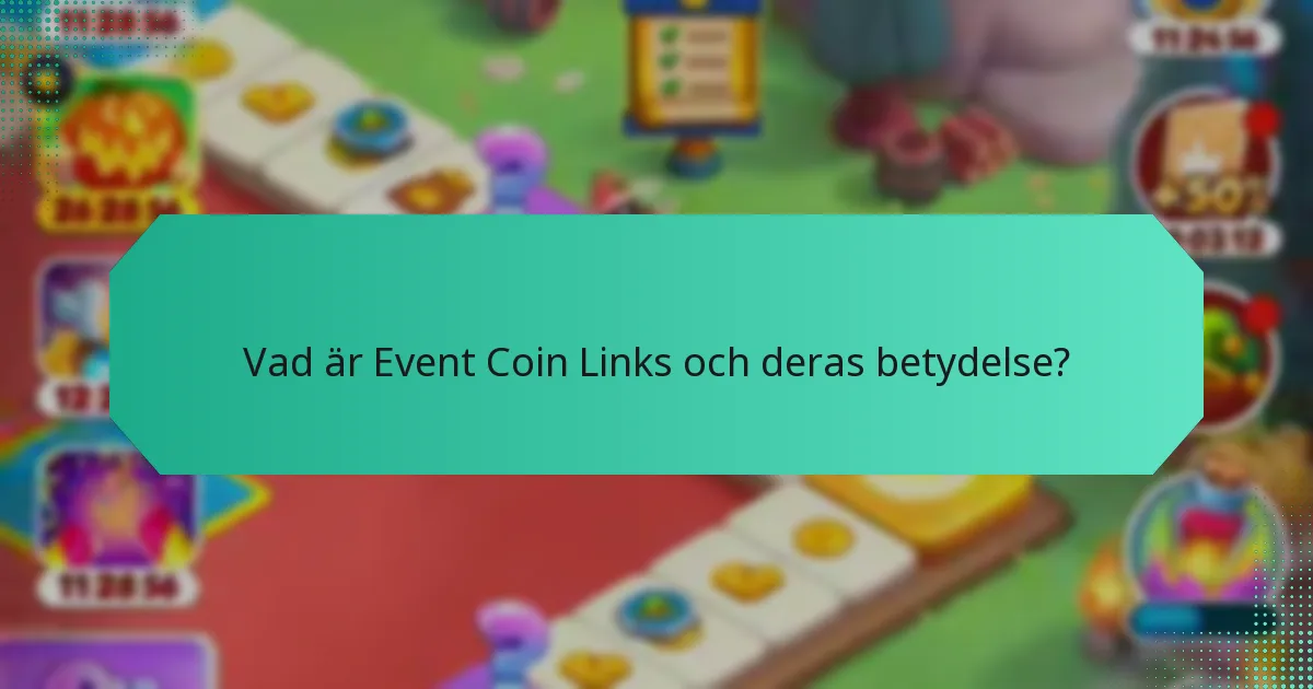 Hur man håller sig uppdaterad om Event Coin Links?