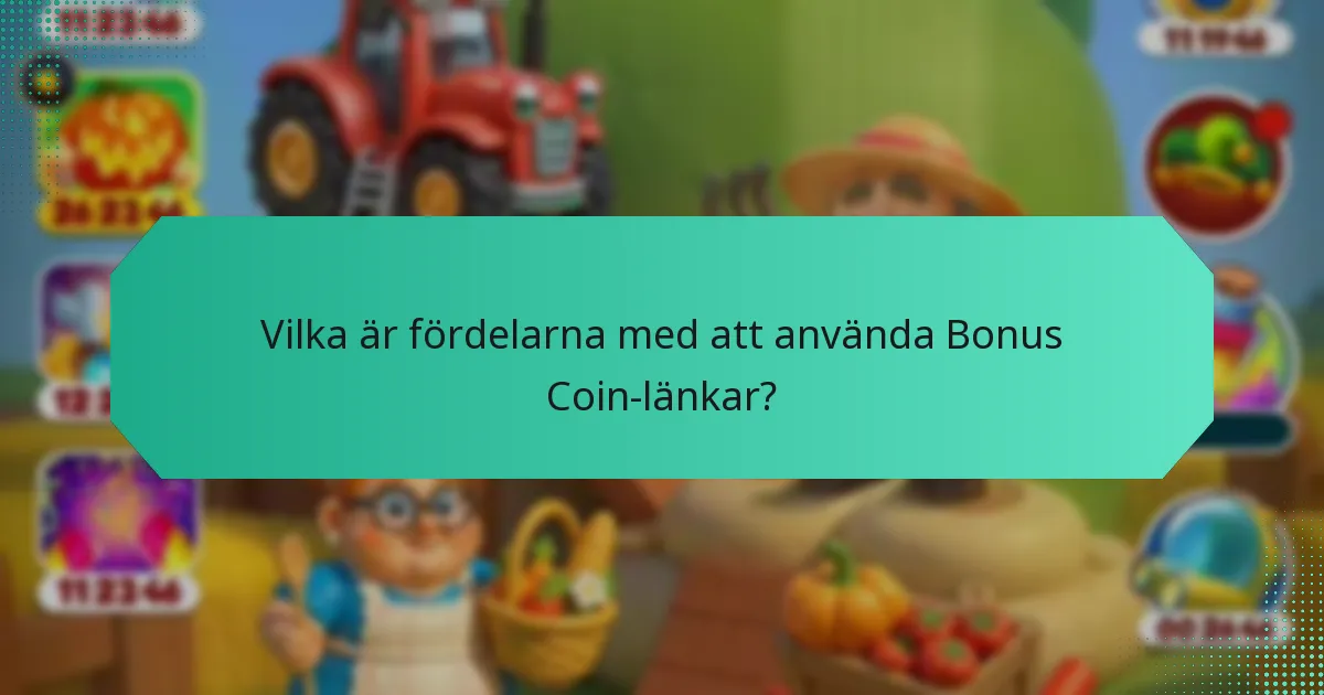 Vilka är de vanliga fallgroparna när man kräver Bonus Coin-länkar?