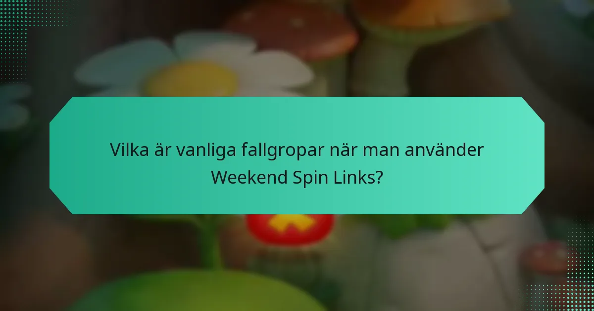 Hur jämförs Weekend Spin Links över plattformar?